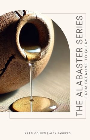 The Alabaster Series: From Breaking to Glory image number 0