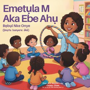 Emetụla M Aka Ebe Ahụ: Bọbụl Nke Onye (Ịmụta banyere &oacute;k&egrave;) image number 0