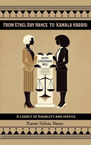 From Ethel Ray Nance to Kamala Harris: A Legacy of Equality and Justice image number 0