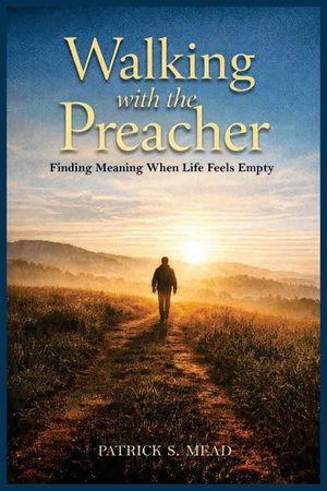 Walking with the Preacher image number 0