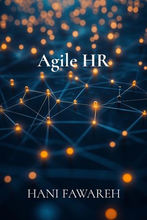 Agile HR: Transforming People Management for the Digital Age image number 0