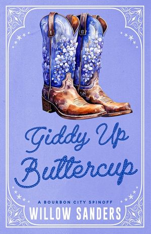 Giddy Up Buttercup: A Bourbon City Spinoff image number 0