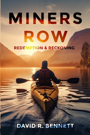 Miners Row: Redemption & Reckoning image number 0