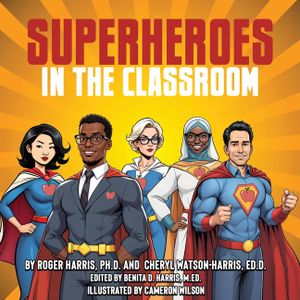 Superheroes in the Classroom image number 0