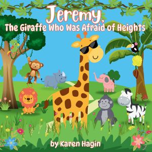 Jeremy, The Giraffe Who Was Afraid of Heights image number 0