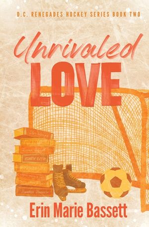 Unrivaled Love (D.C. Renegades Book 2) image number 0