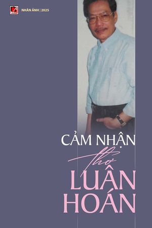 Cảm Nhận Thơ Lu&acirc;n Ho&aacute;n (softcover) image number 0