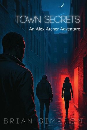 Town Secrets: An Alex Archer Adventure image number 0