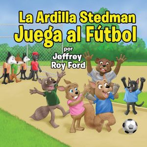 La Ardilla Stedman Juega al F&uacute;tbol image number 0