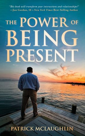 The Power of Being Present image number 0