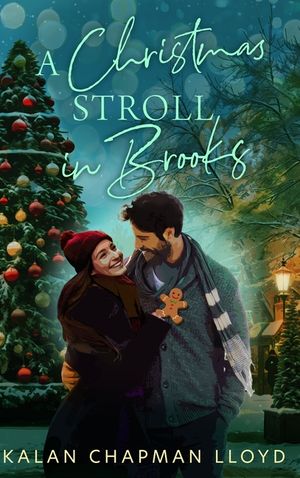 A Christmas Stroll in Brooks: A Grumpy-Sunshine, Sweet-Clean Small Town Christmas Rom-Com image number 0