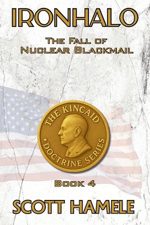Ironhalo: The Fall of Nuclear Blackmail image number 0