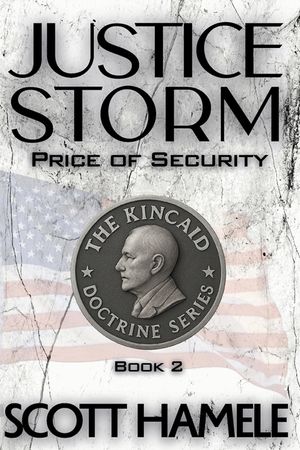 Justice Storm: Price of Security image number 0