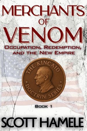 Merchants of Venom: Occupation, Redemption, and the New Empire image number 0