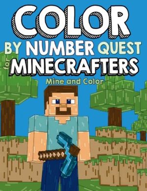 Color by Number Quest for Minecrafters: Mine and Color image number 0