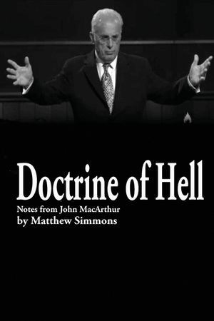 Doctrine of Hell: Sermon Notes of John MacArthur image number 0