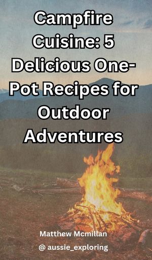 Campfire Cuisine: 5 Delicious One-Pot Recipes for Outdoor Adventures (5.125 x 8.25 in) image number 0