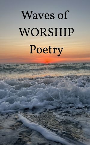 Waves of Worship Poetry image number 0