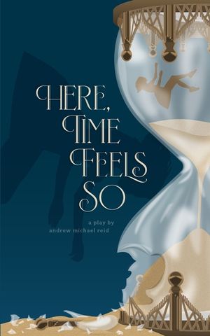Here, Time Feels So image number 0