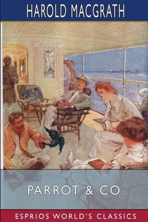 Parrot And Co. (Esprios Classics): Illustrated by Andre Castaigne image number 0