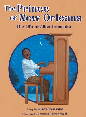 The Prince of New Orleans: The Life of Allen Toussaint image number 0