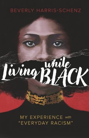 Living While Black: My Experience with Everyday Racism image number 0