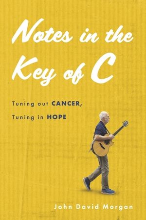 Notes in the Key of C: Tuning Out Cancer, Tuning in Hope image number 0