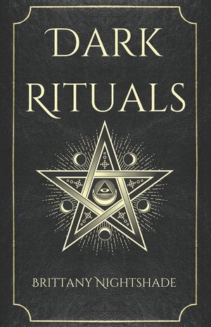Dark Rituals: Black Magic Spellbook of Curses and Power image number 0