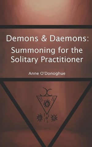 Demons & Daemons: Summoning for the Solitary Practitioner image number 0
