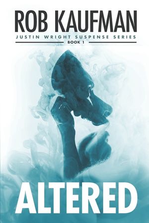 Altered: A psychological thriller that keeps you guessing until the very end! image number 0