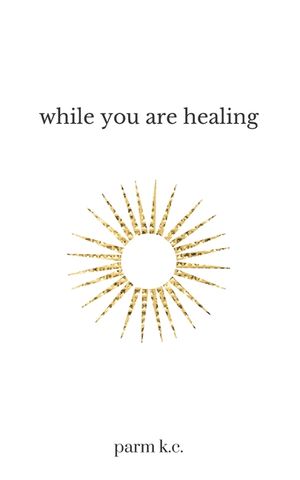 While You are Healing image number 0
