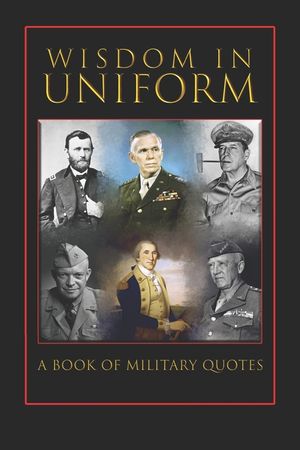 Military Quotes- Wisdom and Lessons in Uniform image number 0
