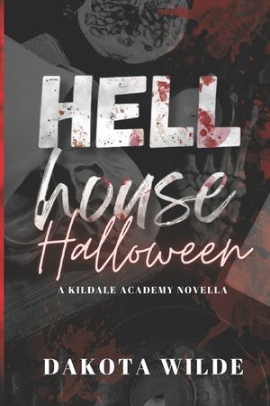 Hell House Halloween: A Kildale Academy Novella image number 0