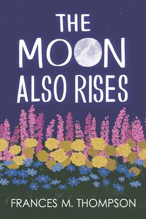 The Moon Also Rises image number 0