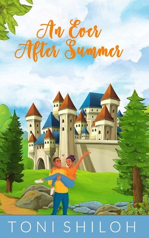 An Ever After Summer: A Contemporary Fairy Tale Retelling image number 0