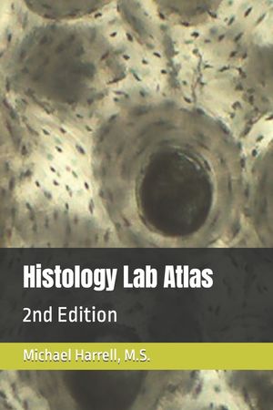 Histology Lab Atlas: 2nd Edition image number 0