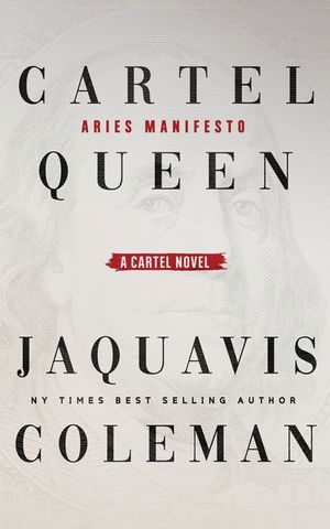 Cartel Queen: Aries Manifesto image number 0