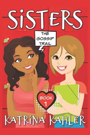 SISTERS - Book 1: The Gossip Trail image number 0