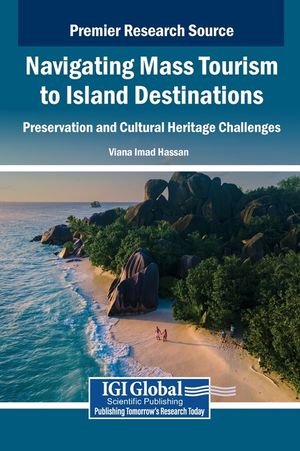 Navigating Mass Tourism to Island Destinations: Preservation and Cultural Heritage Challenges image number 0
