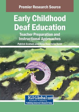 Early Childhood Deaf Education: Teacher Preparation and Instructional Approaches image number 0