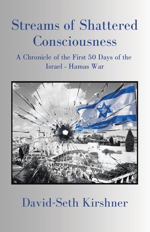 Streams of Shattered Consciousness: A Chronicle of the First 50 Days of the Israel - Hamas War image number 0