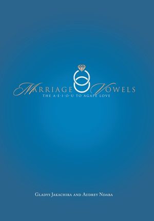 Marriage Vowels: The a-e-i-o-u to Agape Love image number 0