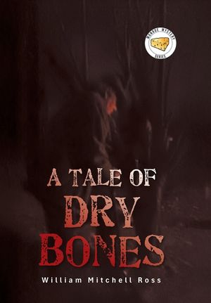 A Tale of Dry Bones image number 0