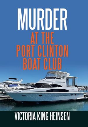 Murder at the Port Clinton Boat Club image number 0