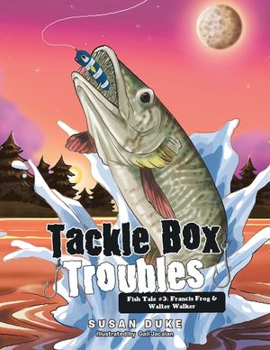 Tackle Box Troubles: Fish Tale #3: Francis Frog & Walter Walker image number 0