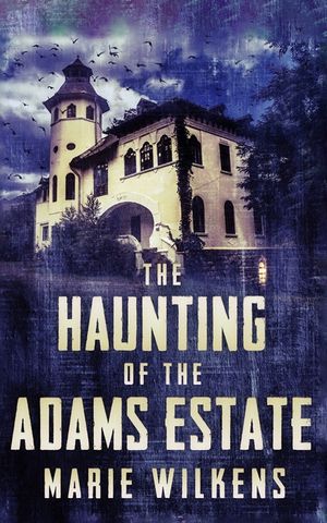 The Haunting of The Adams Estate image number 0