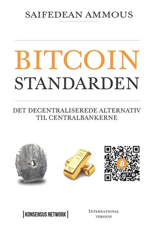 Bitcoinstandarden: Det decentraliserede alternativ til centralbankerne image number 0