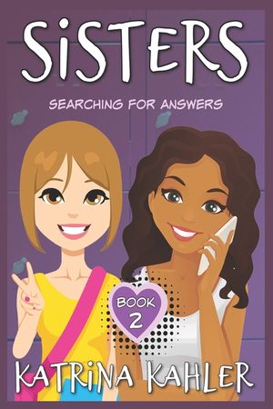 SISTERS - Book 2: Searching For Answers image number 0