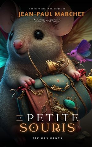 La petite souris f&eacute;e des dents: Les aventures d'Emmy image number 0