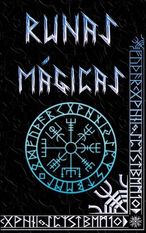 Runas M&aacute;gicas: Manual para Principiantes de las Runas N&oacute;rdicas Futhark image number 0